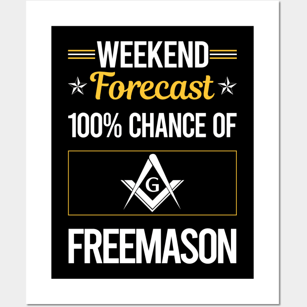 Funny Weekend Freemason Freemasonry Masonry Masonic Mason Stonemason Illuminati Wall Art by lainetexterbxe49
